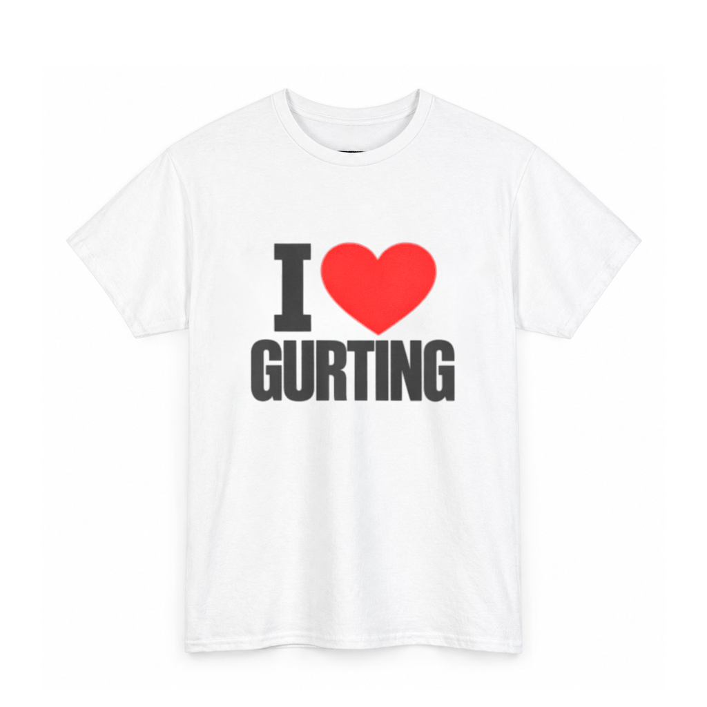 I Love Gurting Shirt